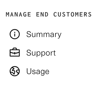 Manage End Customers: Options for Summary, Support, and Usage with icons for each.
